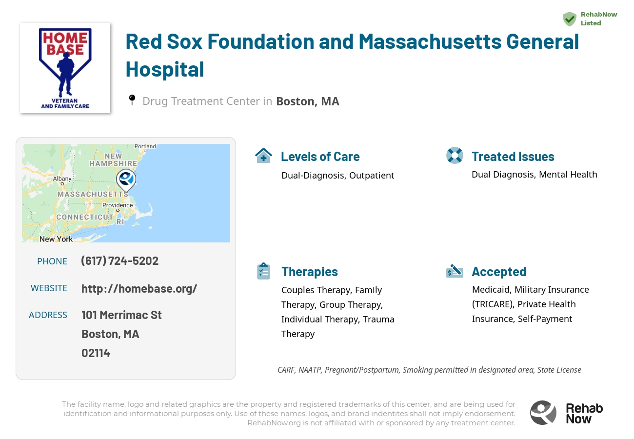Helpful reference information for Red Sox Foundation and Massachusetts General Hospital, a drug treatment center in Massachusetts located at: 101 Merrimac St, Boston, MA 02114, including phone numbers, official website, and more. Listed briefly is an overview of Levels of Care, Therapies Offered, Issues Treated, and accepted forms of Payment Methods.
