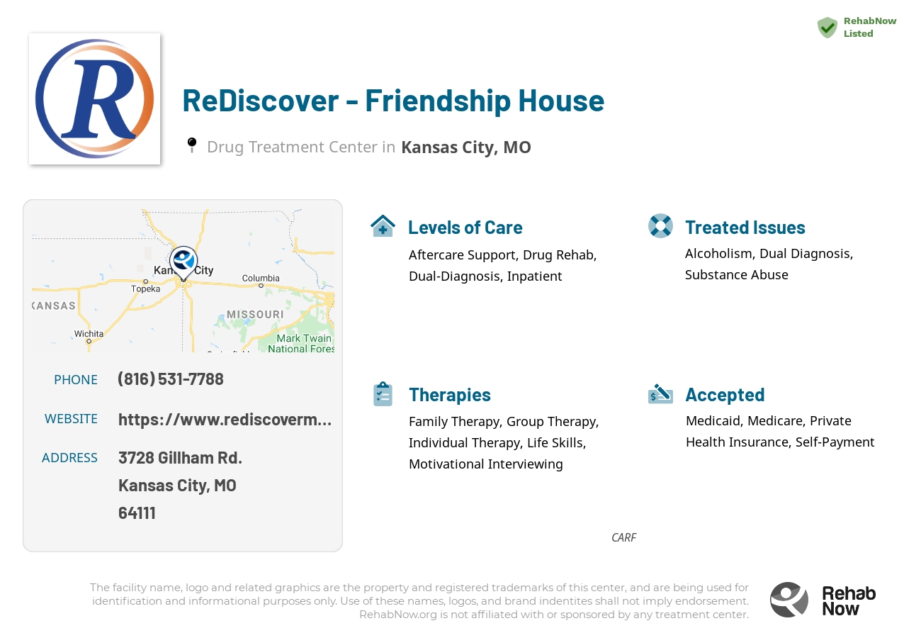 Helpful reference information for ReDiscover - Friendship House, a drug treatment center in Missouri located at: 3728 3728 Gillham Rd., Kansas City, MO 64111, including phone numbers, official website, and more. Listed briefly is an overview of Levels of Care, Therapies Offered, Issues Treated, and accepted forms of Payment Methods.