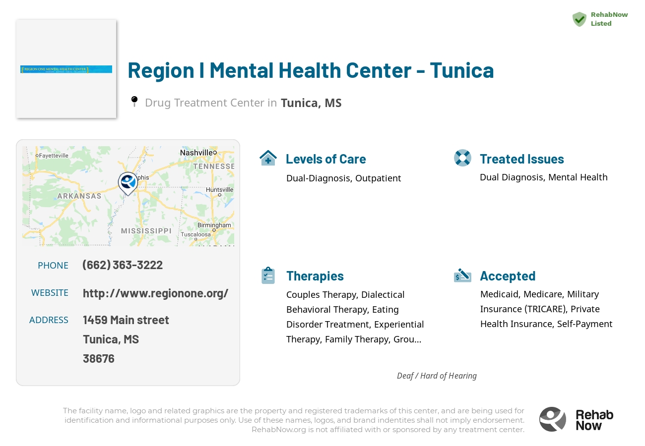 Helpful reference information for Region I Mental Health Center - Tunica, a drug treatment center in Mississippi located at: 1459 1459 Main street, Tunica, MS 38676, including phone numbers, official website, and more. Listed briefly is an overview of Levels of Care, Therapies Offered, Issues Treated, and accepted forms of Payment Methods.