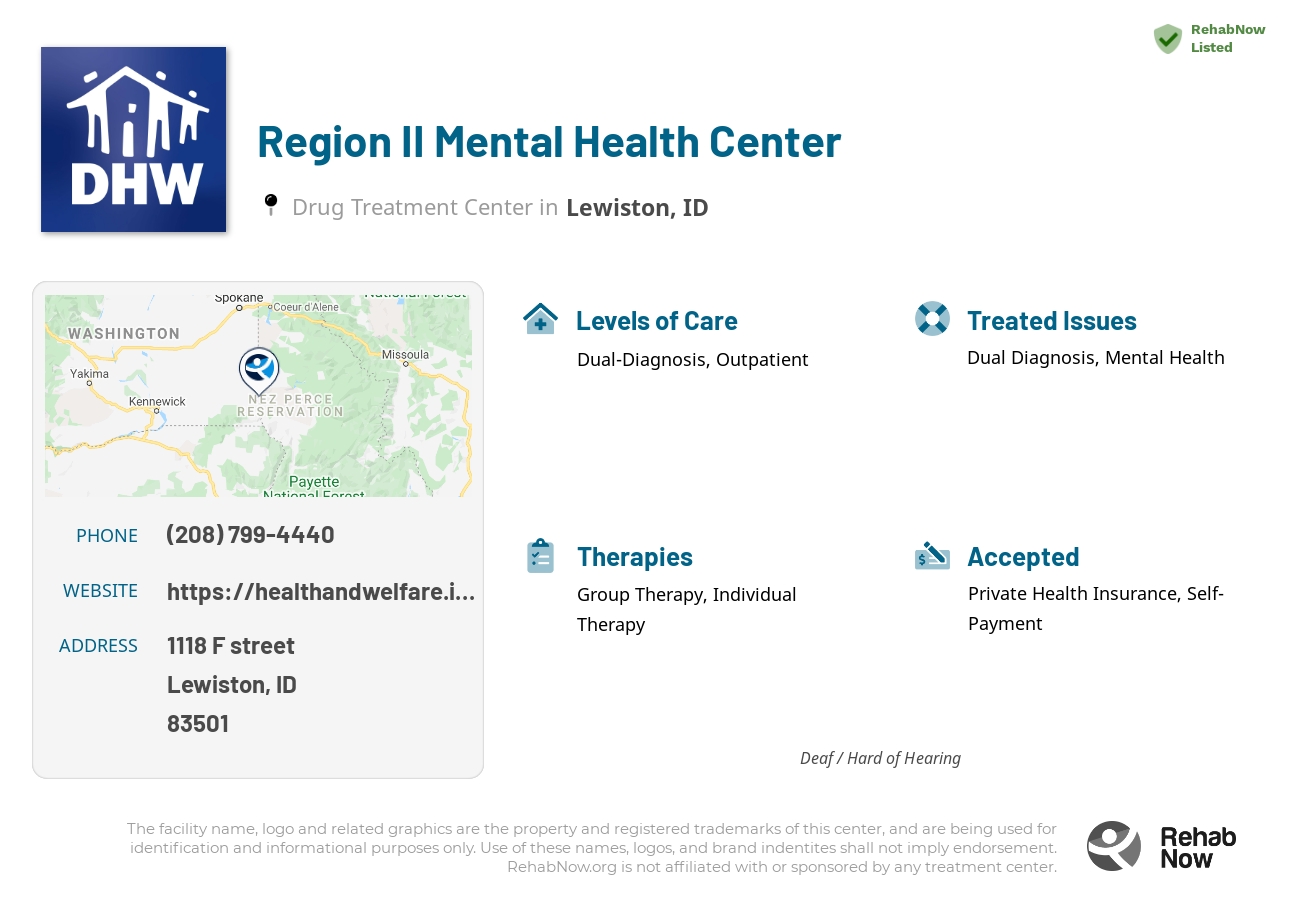 Helpful reference information for Region II Mental Health Center, a drug treatment center in Idaho located at: 1118 1118 F street, Lewiston, ID 83501, including phone numbers, official website, and more. Listed briefly is an overview of Levels of Care, Therapies Offered, Issues Treated, and accepted forms of Payment Methods.