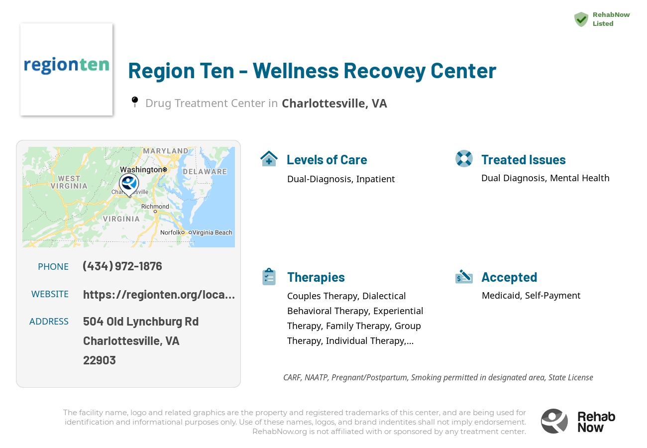 Helpful reference information for Region Ten - Wellness Recovey Center, a drug treatment center in Virginia located at: 504 Old Lynchburg Rd, Charlottesville, VA 22903, including phone numbers, official website, and more. Listed briefly is an overview of Levels of Care, Therapies Offered, Issues Treated, and accepted forms of Payment Methods.