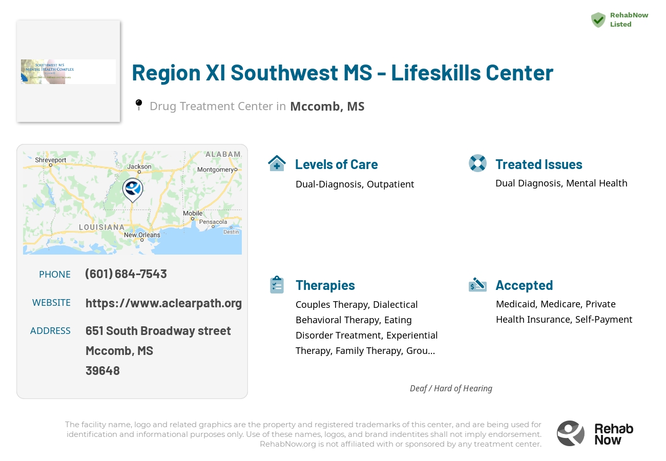 Helpful reference information for Region XI Southwest MS - Lifeskills Center, a drug treatment center in Mississippi located at: 651 651 South Broadway street, Mccomb, MS 39648, including phone numbers, official website, and more. Listed briefly is an overview of Levels of Care, Therapies Offered, Issues Treated, and accepted forms of Payment Methods.