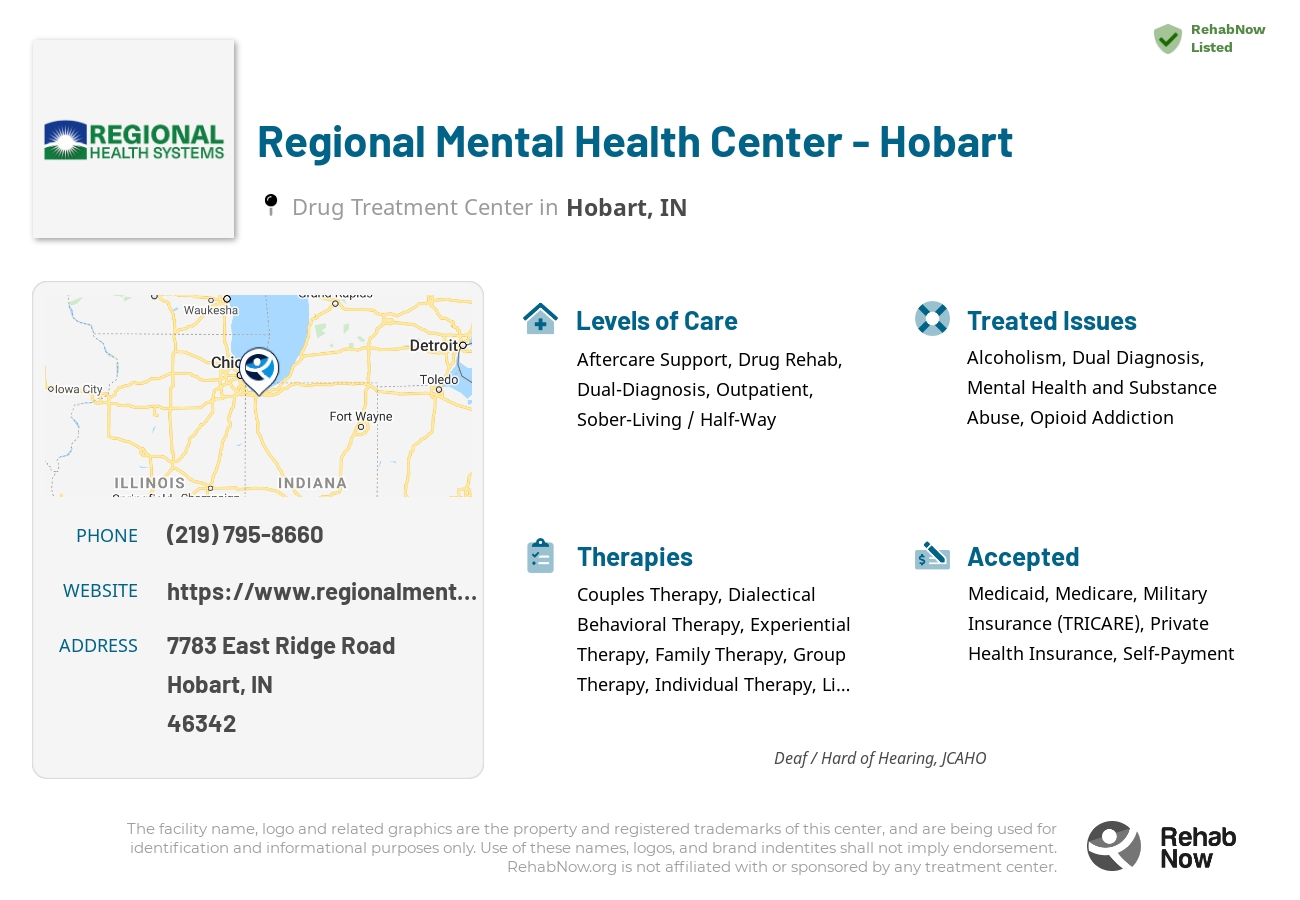 Helpful reference information for Regional Mental Health Center - Hobart, a drug treatment center in Indiana located at: 7783 East Ridge Road, Hobart, IN, 46342, including phone numbers, official website, and more. Listed briefly is an overview of Levels of Care, Therapies Offered, Issues Treated, and accepted forms of Payment Methods.