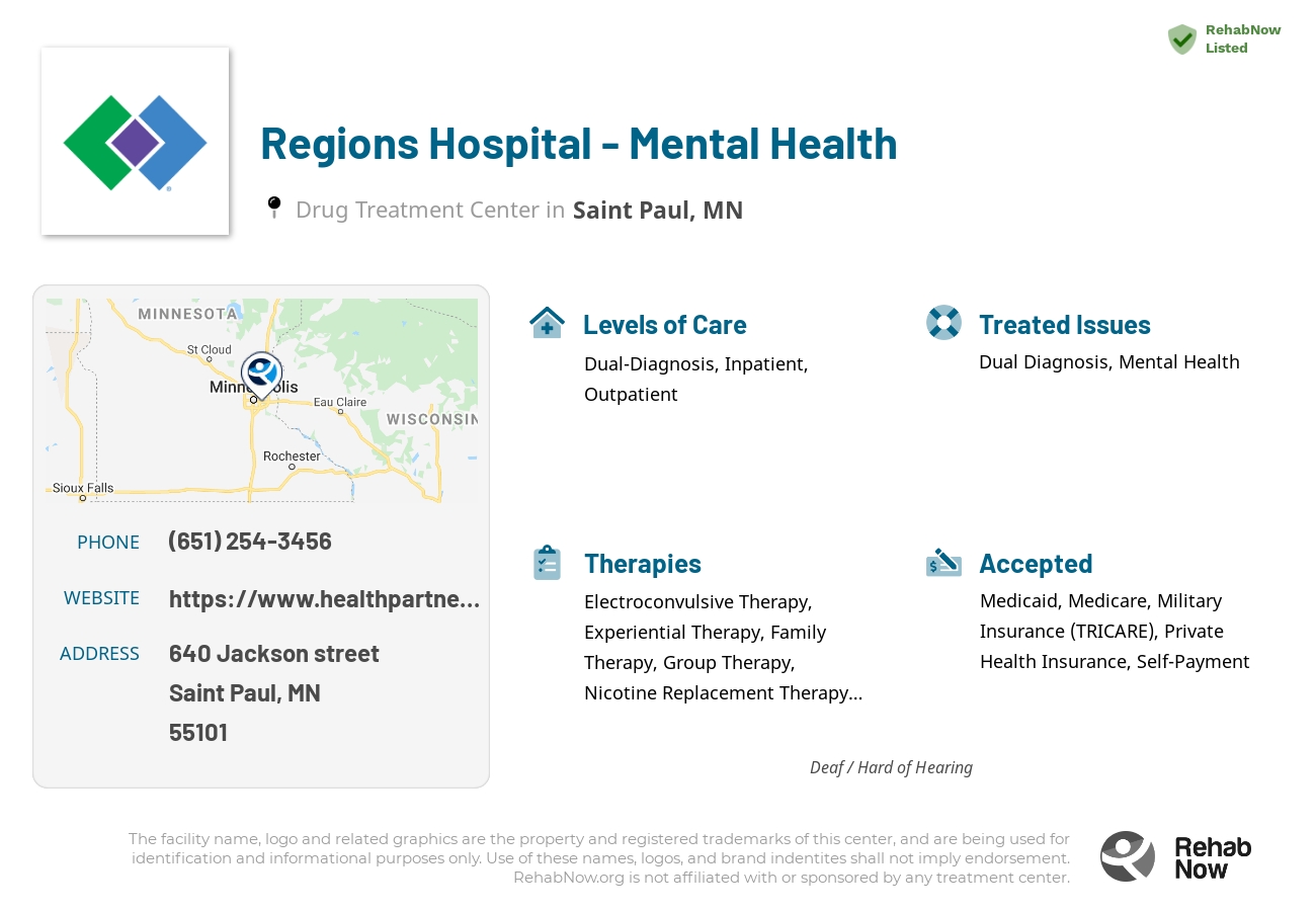 Helpful reference information for Regions Hospital - Mental Health, a drug treatment center in Minnesota located at: 640 640 Jackson street, Saint Paul, MN 55101, including phone numbers, official website, and more. Listed briefly is an overview of Levels of Care, Therapies Offered, Issues Treated, and accepted forms of Payment Methods.
