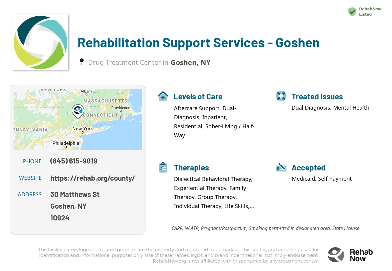 Helpful reference information for Rehabilitation Support Services - Goshen, a drug treatment center in New York located at: 30 Matthews St, Goshen, NY 10924, including phone numbers, official website, and more. Listed briefly is an overview of Levels of Care, Therapies Offered, Issues Treated, and accepted forms of Payment Methods.