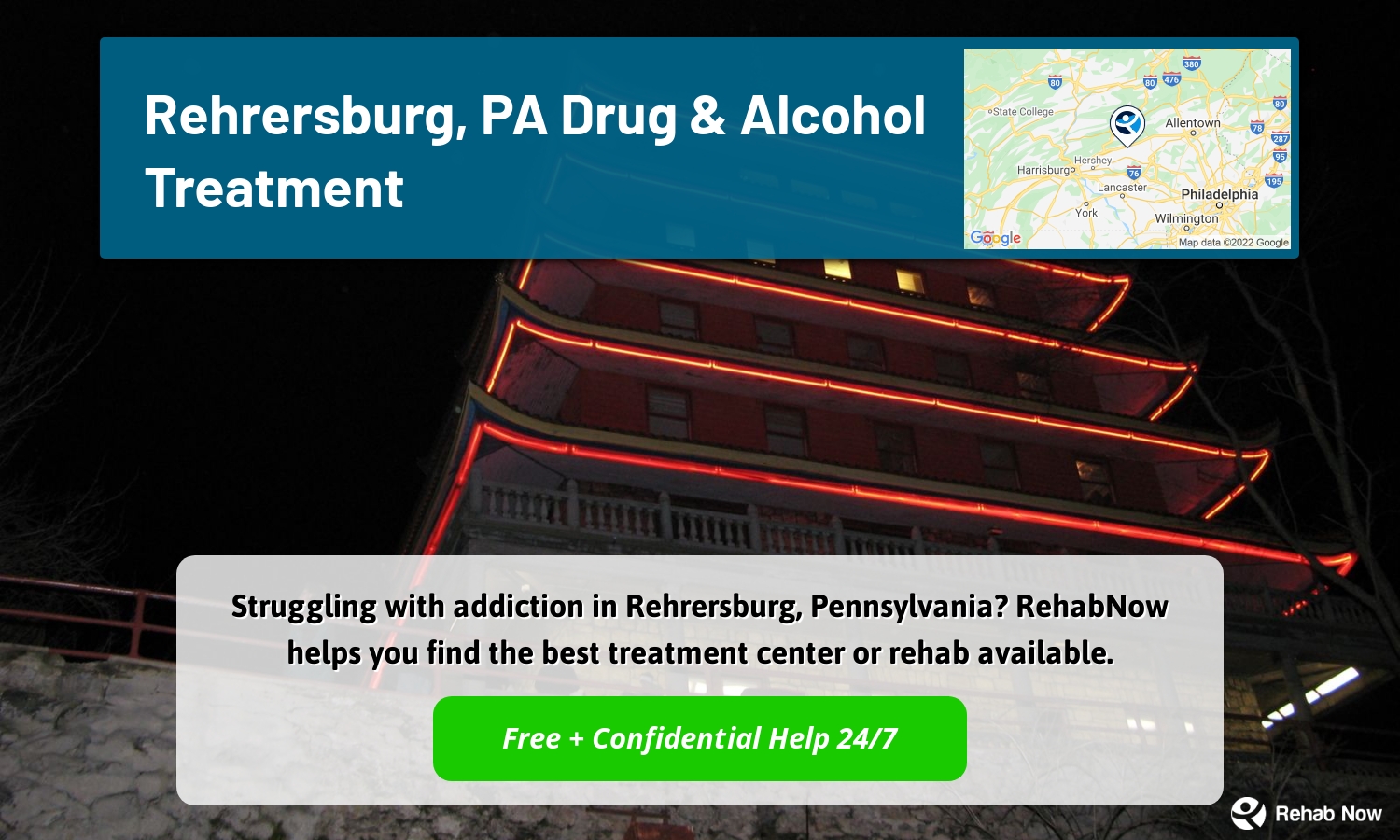 Struggling with addiction in Rehrersburg, Pennsylvania? RehabNow helps you find the best treatment center or rehab available.