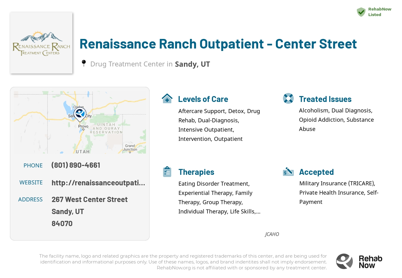 Helpful reference information for Renaissance Ranch Outpatient - Center Street, a drug treatment center in Utah located at: 267 West Center Street, Sandy, UT 84070, including phone numbers, official website, and more. Listed briefly is an overview of Levels of Care, Therapies Offered, Issues Treated, and accepted forms of Payment Methods.