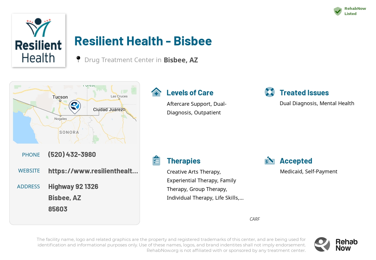 Helpful reference information for Resilient Health - Bisbee, a drug treatment center in Arizona located at: Highway 92 1326, Bisbee, AZ 85603, including phone numbers, official website, and more. Listed briefly is an overview of Levels of Care, Therapies Offered, Issues Treated, and accepted forms of Payment Methods.