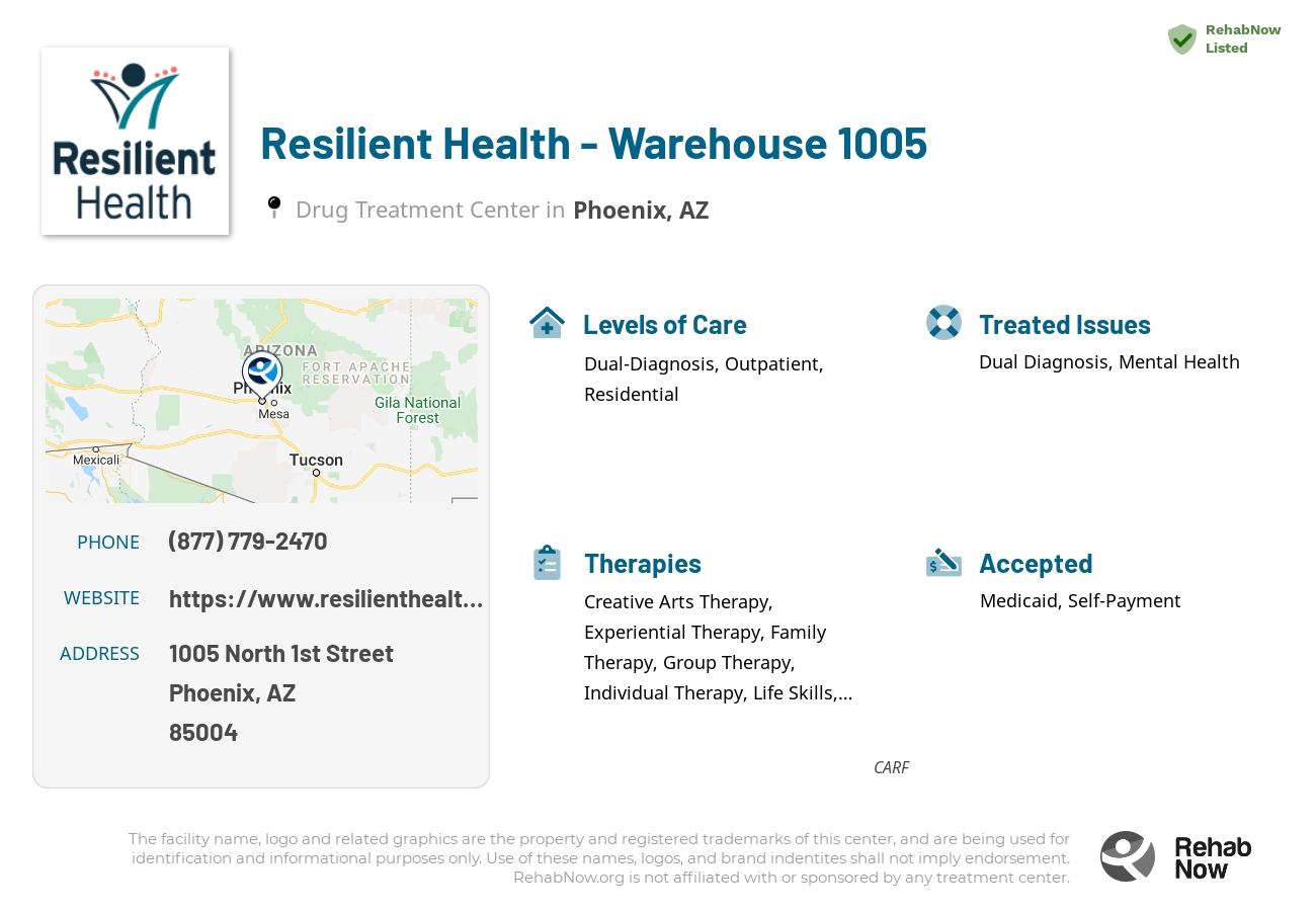 Helpful reference information for Resilient Health - Warehouse 1005, a drug treatment center in Arizona located at: 1005 1005 North 1st Street, Phoenix, AZ 85004, including phone numbers, official website, and more. Listed briefly is an overview of Levels of Care, Therapies Offered, Issues Treated, and accepted forms of Payment Methods.