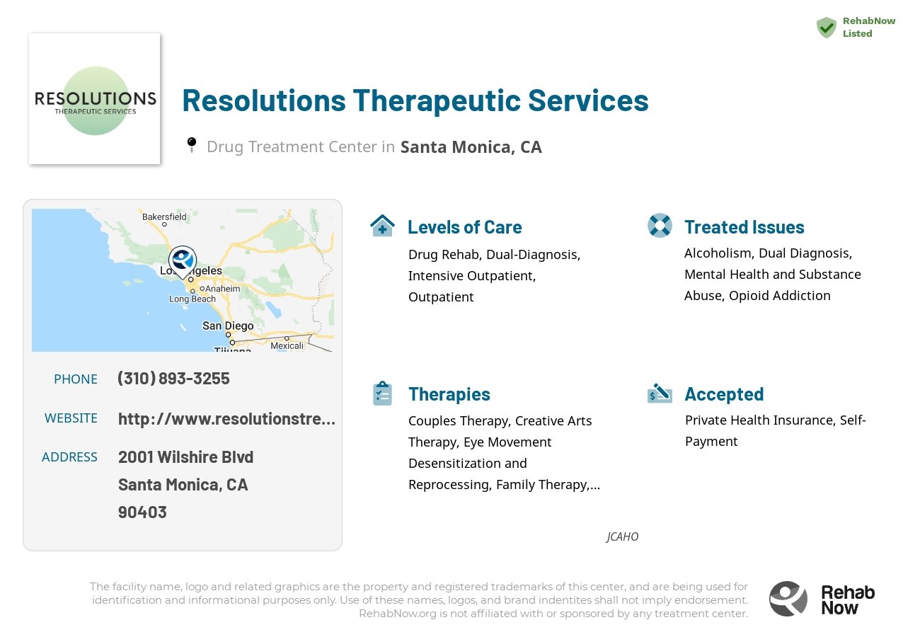 Helpful reference information for Resolutions Therapeutic Services, a drug treatment center in California located at: 2001 Wilshire Blvd, Santa Monica, CA 90403, including phone numbers, official website, and more. Listed briefly is an overview of Levels of Care, Therapies Offered, Issues Treated, and accepted forms of Payment Methods.