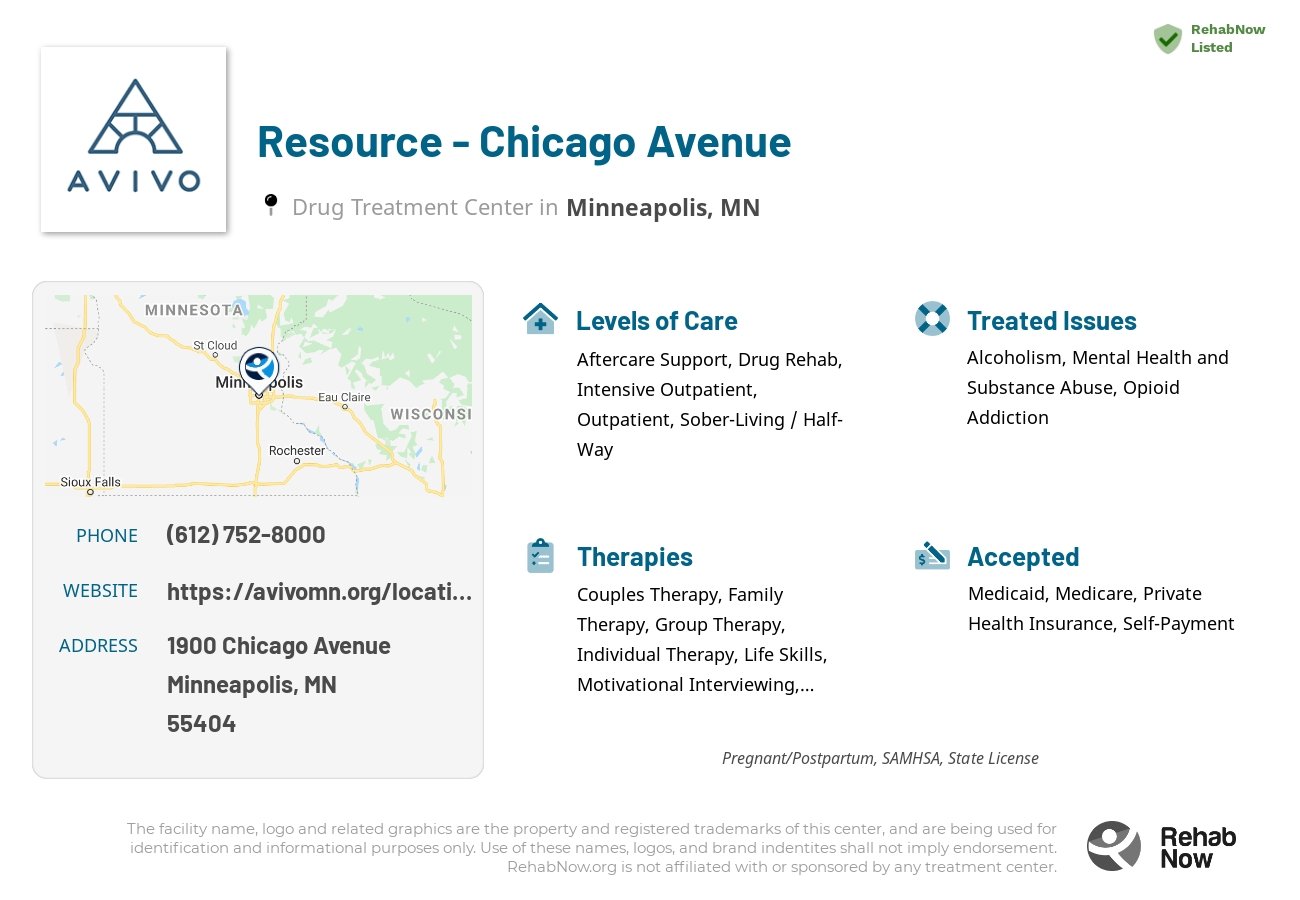 Helpful reference information for Resource - Chicago Avenue, a drug treatment center in Minnesota located at: 1900 1900 Chicago Avenue, Minneapolis, MN 55404, including phone numbers, official website, and more. Listed briefly is an overview of Levels of Care, Therapies Offered, Issues Treated, and accepted forms of Payment Methods.