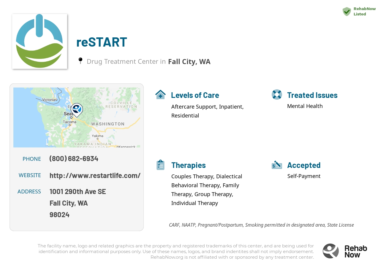 Helpful reference information for reSTART, a drug treatment center in Washington located at: 1001 290th Ave SE, Fall City, WA 98024, including phone numbers, official website, and more. Listed briefly is an overview of Levels of Care, Therapies Offered, Issues Treated, and accepted forms of Payment Methods.