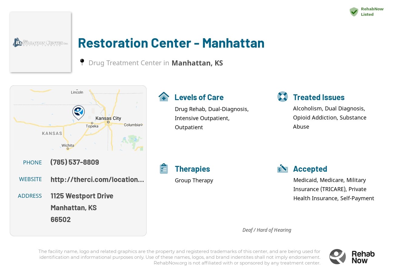 Helpful reference information for Restoration Center - Manhattan, a drug treatment center in Kansas located at: 1125 Westport Drive, Manhattan, KS, 66502, including phone numbers, official website, and more. Listed briefly is an overview of Levels of Care, Therapies Offered, Issues Treated, and accepted forms of Payment Methods.