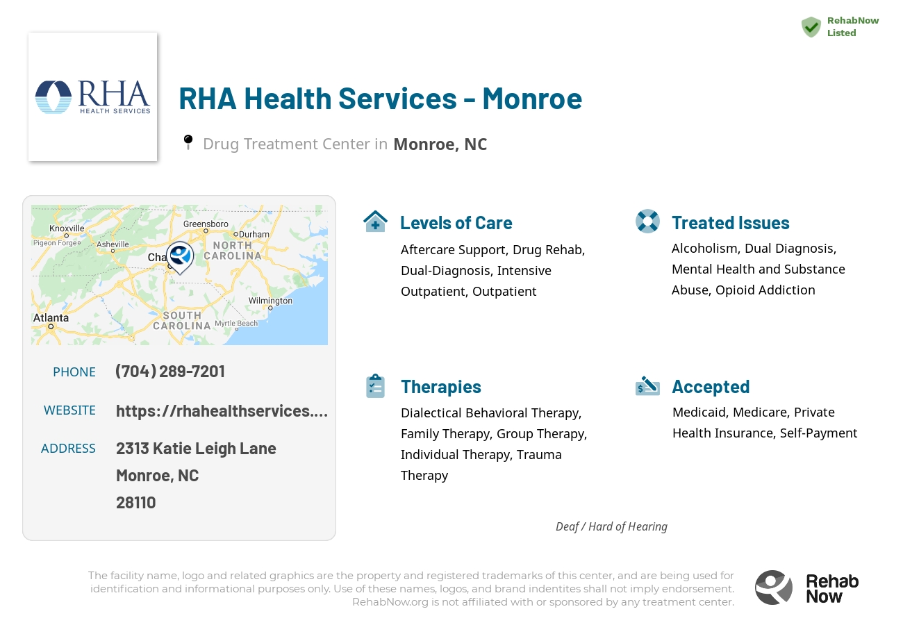 Helpful reference information for RHA Health Services - Monroe, a drug treatment center in North Carolina located at: 2313 Katie Leigh Lane, Monroe, NC 28110, including phone numbers, official website, and more. Listed briefly is an overview of Levels of Care, Therapies Offered, Issues Treated, and accepted forms of Payment Methods.
