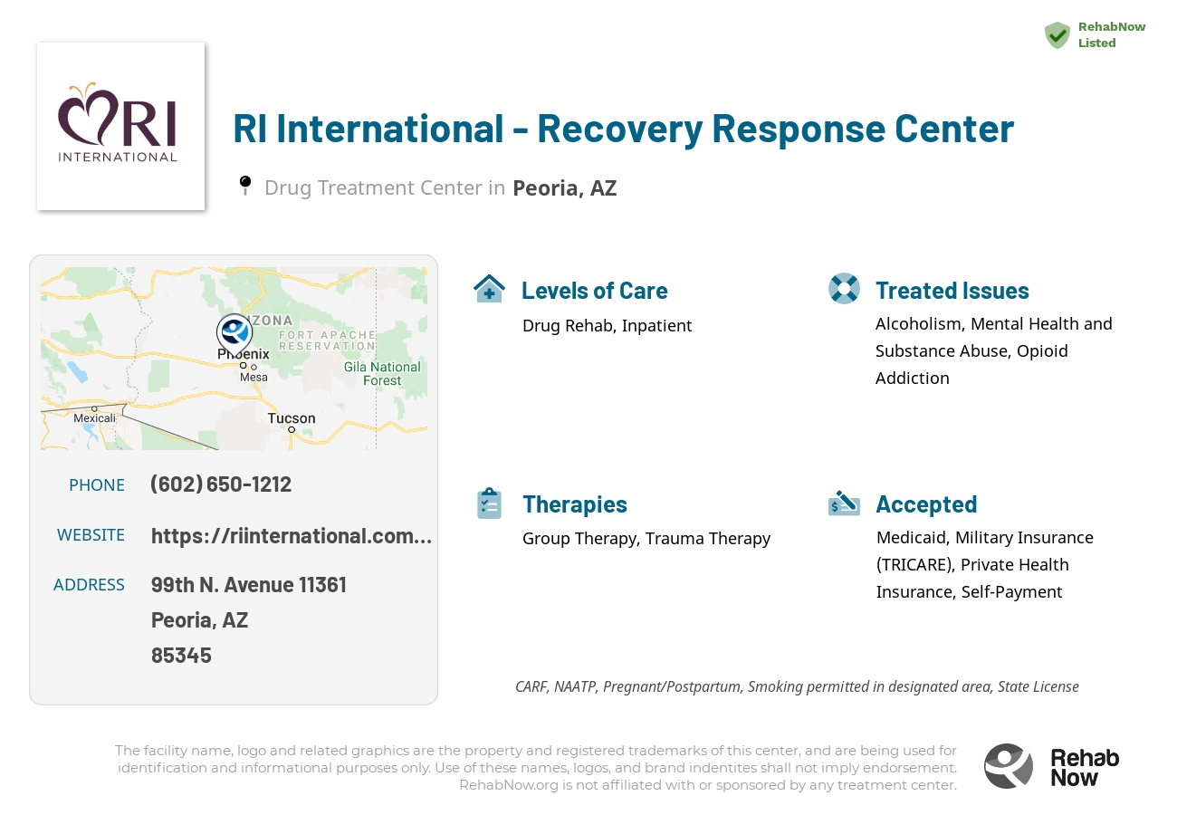 Helpful reference information for RI International - Recovery Response Center, a drug treatment center in Arizona located at: 99th N. Avenue 11361, Peoria, AZ 85345, including phone numbers, official website, and more. Listed briefly is an overview of Levels of Care, Therapies Offered, Issues Treated, and accepted forms of Payment Methods.