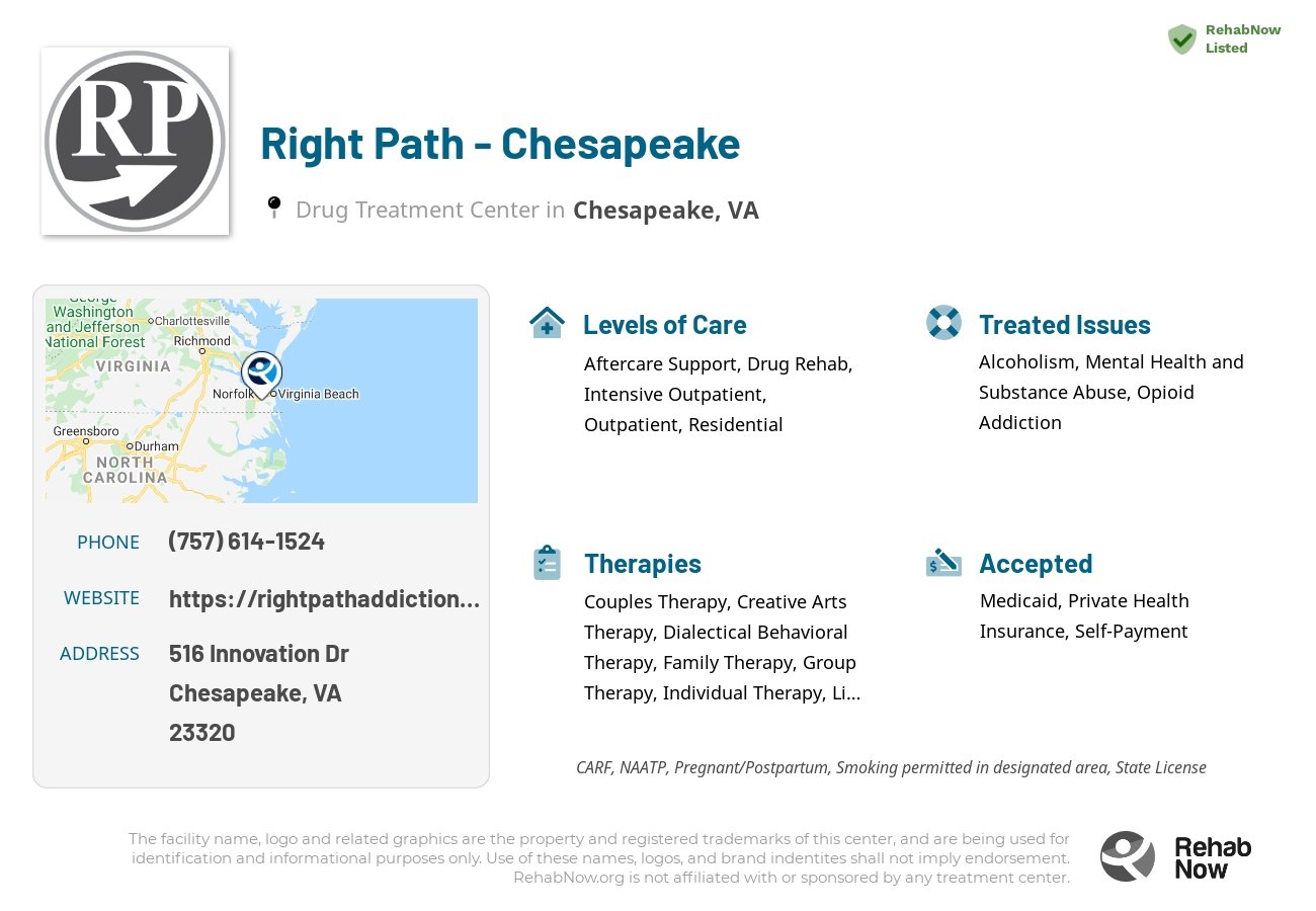 Helpful reference information for Right Path - Chesapeake, a drug treatment center in Virginia located at: 516 Innovation Dr, Chesapeake, VA 23320, including phone numbers, official website, and more. Listed briefly is an overview of Levels of Care, Therapies Offered, Issues Treated, and accepted forms of Payment Methods.
