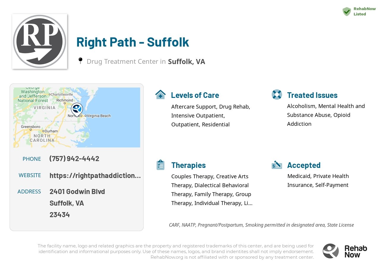 Helpful reference information for Right Path - Suffolk, a drug treatment center in Virginia located at: 2401 Godwin Blvd, Suffolk, VA 23434, including phone numbers, official website, and more. Listed briefly is an overview of Levels of Care, Therapies Offered, Issues Treated, and accepted forms of Payment Methods.