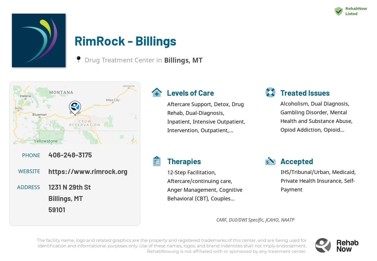 Helpful reference information for RimRock - Billings, a drug treatment center in Montana located at: 1231 N 29th St, Billings, MT 59101, including phone numbers, official website, and more. Listed briefly is an overview of Levels of Care, Therapies Offered, Issues Treated, and accepted forms of Payment Methods.