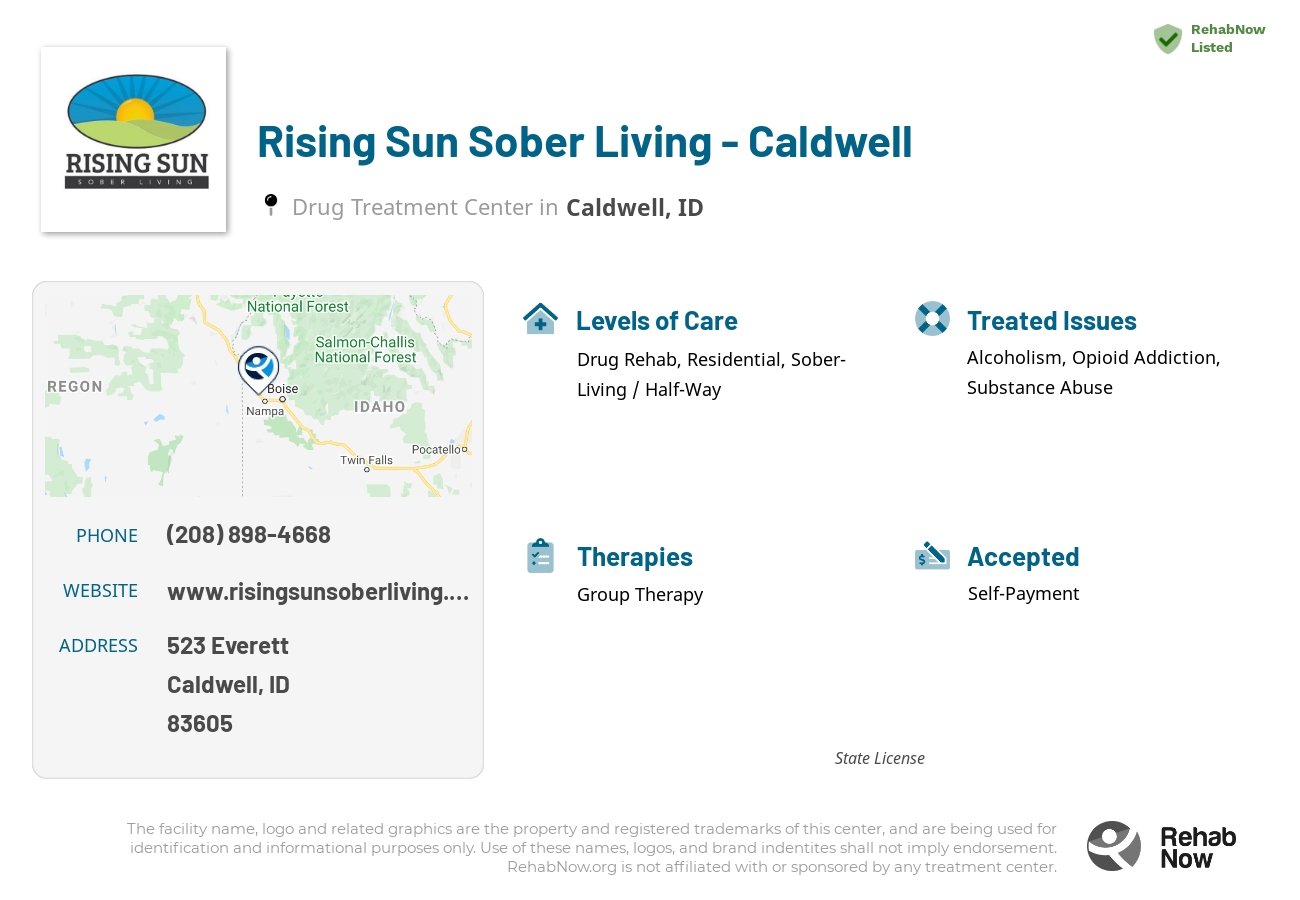 Helpful reference information for Rising Sun Sober Living - Caldwell, a drug treatment center in Idaho located at: 523 Everett, Caldwell, ID, 83605, including phone numbers, official website, and more. Listed briefly is an overview of Levels of Care, Therapies Offered, Issues Treated, and accepted forms of Payment Methods.