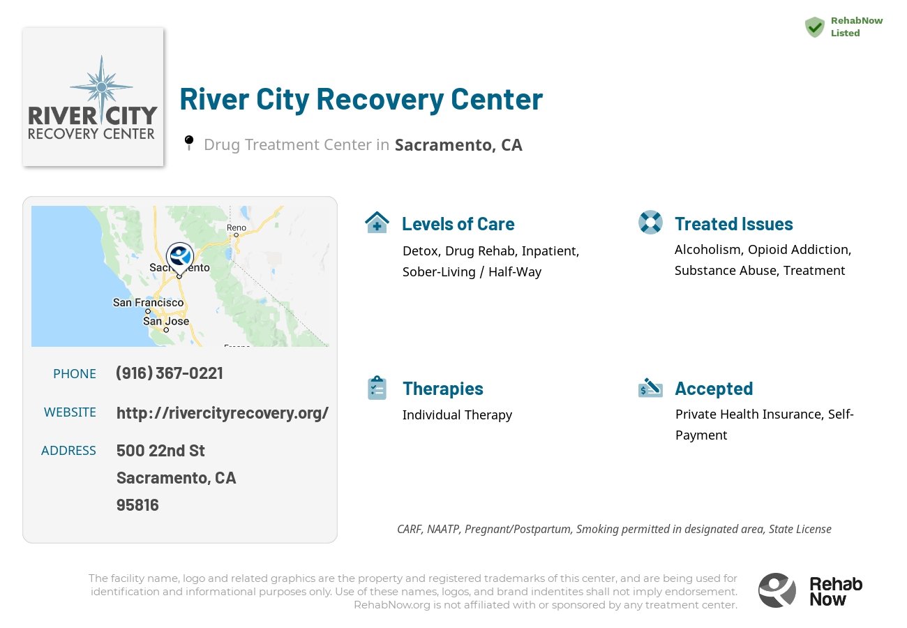 Helpful reference information for River City Recovery Center, a drug treatment center in California located at: 500 22nd St, Sacramento, CA 95816, including phone numbers, official website, and more. Listed briefly is an overview of Levels of Care, Therapies Offered, Issues Treated, and accepted forms of Payment Methods.
