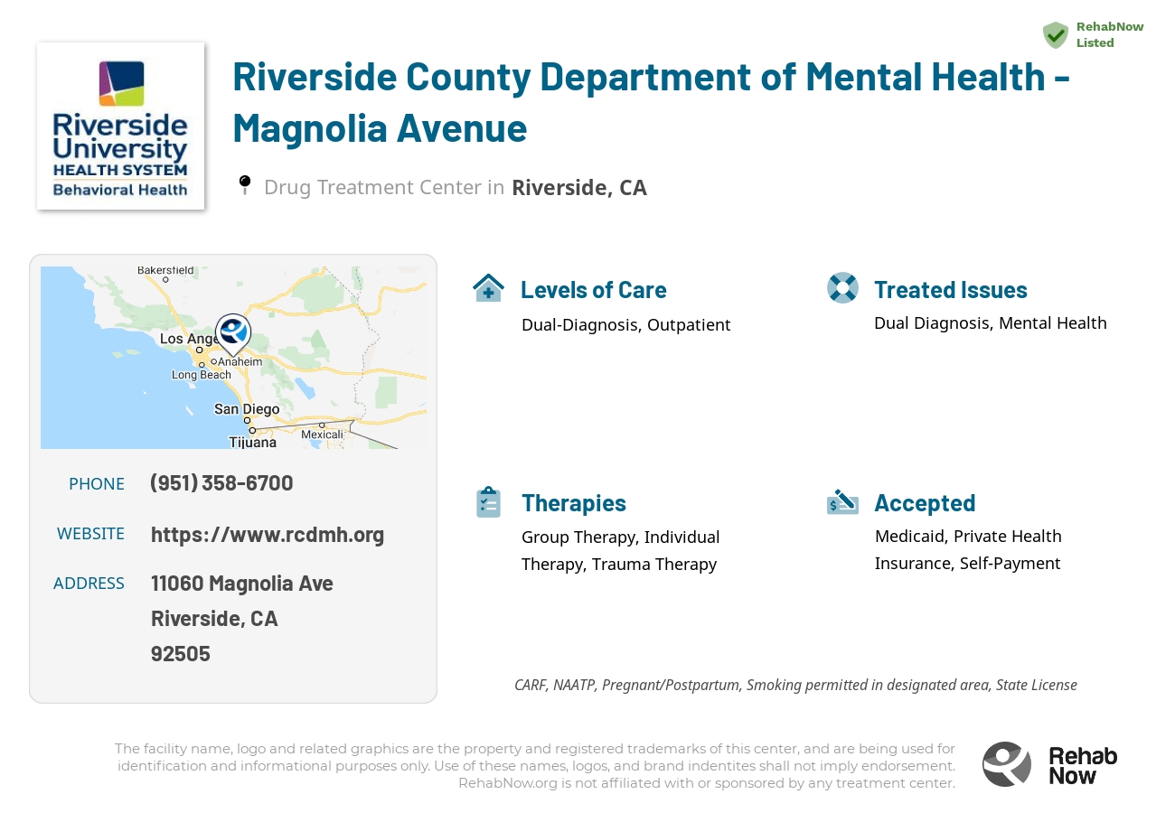 Helpful reference information for Riverside County Department of Mental Health - Magnolia Avenue, a drug treatment center in California located at: 11060 Magnolia Ave, Riverside, CA 92505, including phone numbers, official website, and more. Listed briefly is an overview of Levels of Care, Therapies Offered, Issues Treated, and accepted forms of Payment Methods.