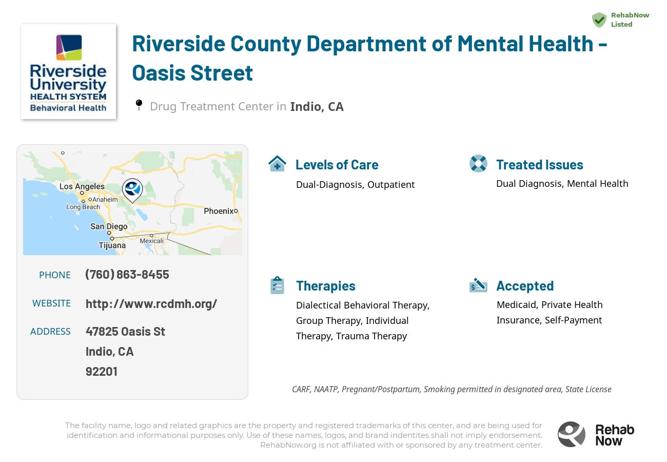 Helpful reference information for Riverside County Department of Mental Health - Oasis Street, a drug treatment center in California located at: 47825 Oasis St, Indio, CA 92201, including phone numbers, official website, and more. Listed briefly is an overview of Levels of Care, Therapies Offered, Issues Treated, and accepted forms of Payment Methods.