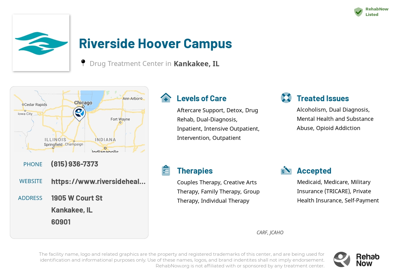 Helpful reference information for Riverside Hoover Campus, a drug treatment center in Illinois located at: 1905 W Court St, Kankakee, IL 60901, including phone numbers, official website, and more. Listed briefly is an overview of Levels of Care, Therapies Offered, Issues Treated, and accepted forms of Payment Methods.