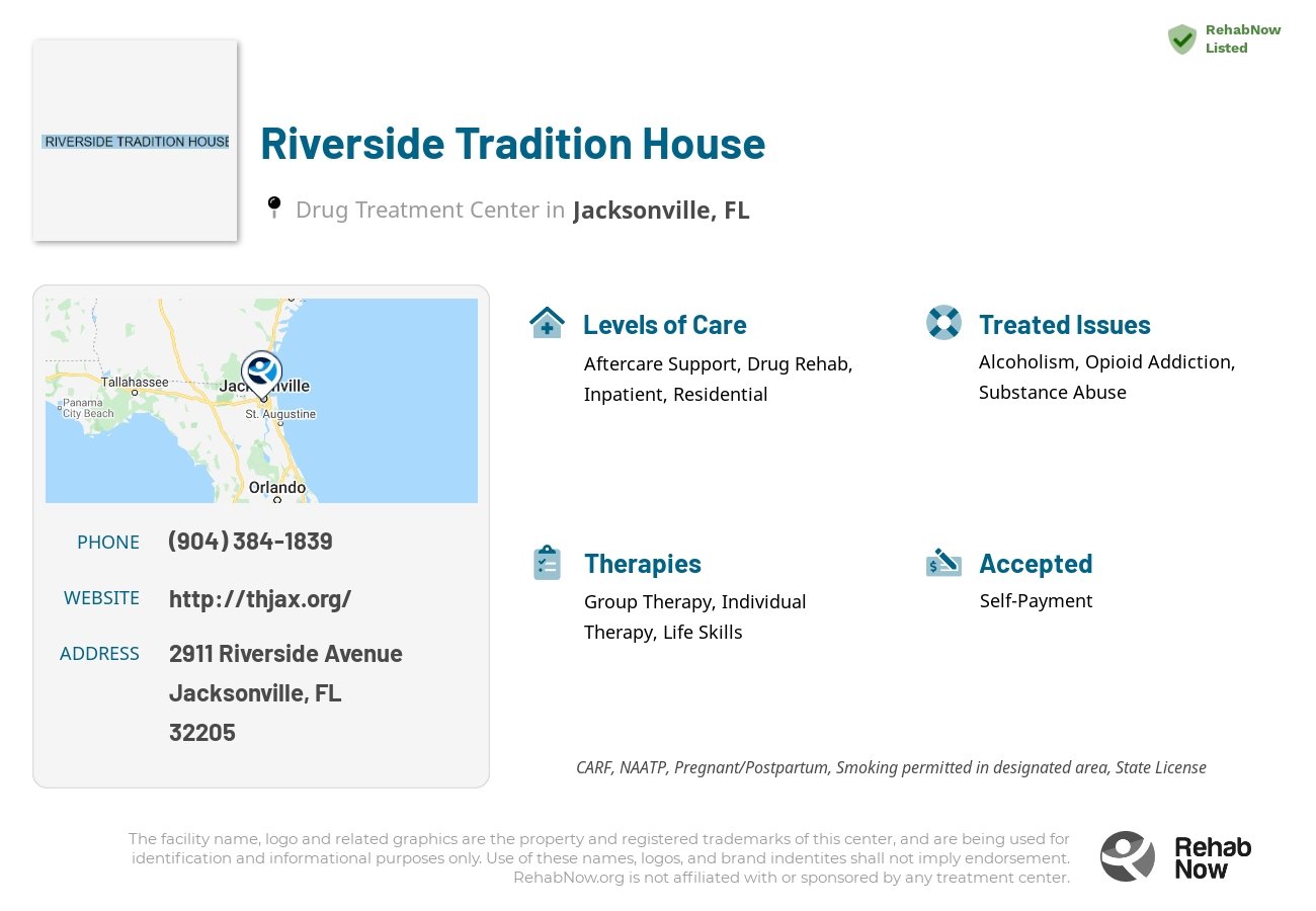 Helpful reference information for Riverside Tradition House, a drug treatment center in Florida located at: 2911 Riverside Avenue, Jacksonville, FL, 32205, including phone numbers, official website, and more. Listed briefly is an overview of Levels of Care, Therapies Offered, Issues Treated, and accepted forms of Payment Methods.