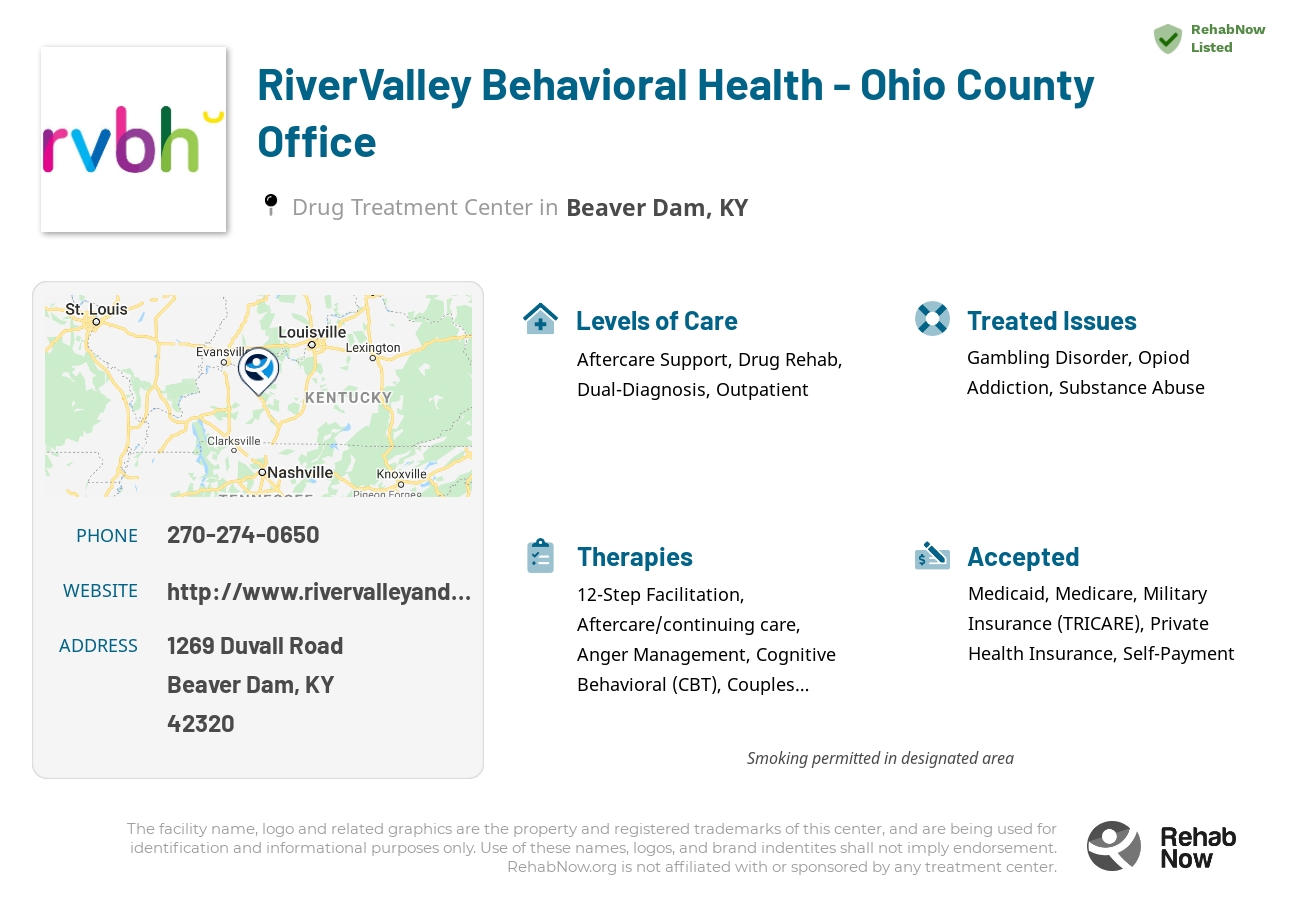 Helpful reference information for RiverValley Behavioral Health - Ohio County Office, a drug treatment center in Kentucky located at: 1269 Duvall Road, Beaver Dam, KY 42320, including phone numbers, official website, and more. Listed briefly is an overview of Levels of Care, Therapies Offered, Issues Treated, and accepted forms of Payment Methods.