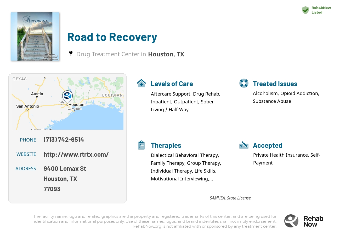 Helpful reference information for Road to Recovery, a drug treatment center in Texas located at: 9400 Lomax St, Houston, TX 77093, including phone numbers, official website, and more. Listed briefly is an overview of Levels of Care, Therapies Offered, Issues Treated, and accepted forms of Payment Methods.