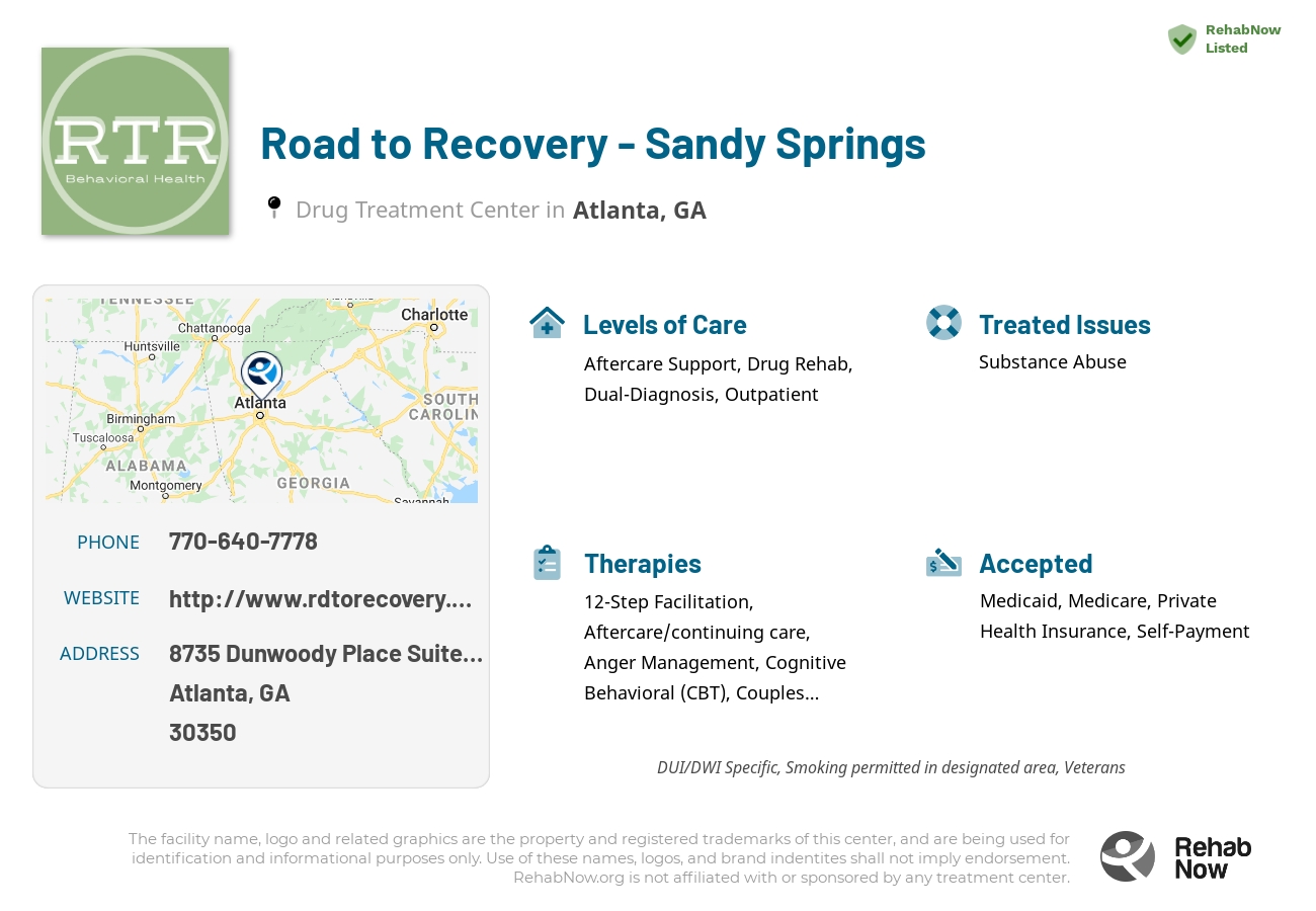 Helpful reference information for Road to Recovery - Sandy Springs, a drug treatment center in Georgia located at: 8735 Dunwoody Place Suite 120, Atlanta, GA 30350, including phone numbers, official website, and more. Listed briefly is an overview of Levels of Care, Therapies Offered, Issues Treated, and accepted forms of Payment Methods.