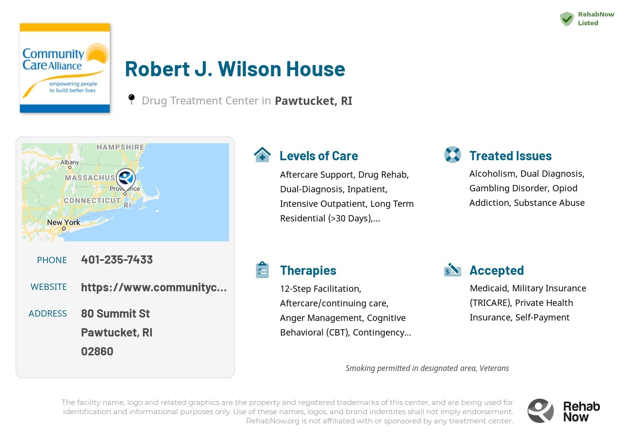 Helpful reference information for Robert J. Wilson House, a drug treatment center in Rhode Island located at: 80 Summit St, Pawtucket, RI 02860, including phone numbers, official website, and more. Listed briefly is an overview of Levels of Care, Therapies Offered, Issues Treated, and accepted forms of Payment Methods.