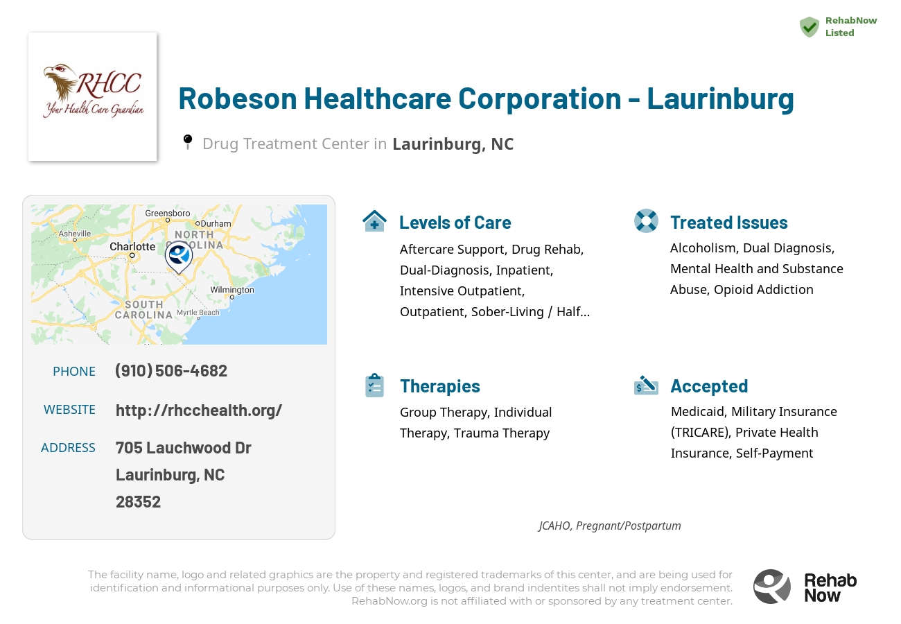 Helpful reference information for Robeson Healthcare Corporation - Laurinburg, a drug treatment center in North Carolina located at: 705 Lauchwood Dr, Laurinburg, NC 28352, including phone numbers, official website, and more. Listed briefly is an overview of Levels of Care, Therapies Offered, Issues Treated, and accepted forms of Payment Methods.