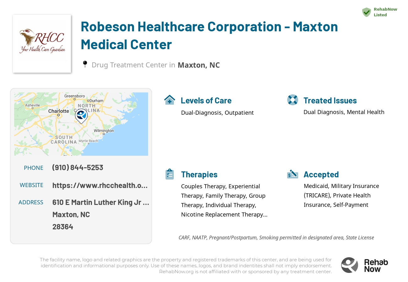 Helpful reference information for Robeson Healthcare Corporation - Maxton Medical Center, a drug treatment center in North Carolina located at: 610 E Martin Luther King Jr Dr, Maxton, NC 28364, including phone numbers, official website, and more. Listed briefly is an overview of Levels of Care, Therapies Offered, Issues Treated, and accepted forms of Payment Methods.