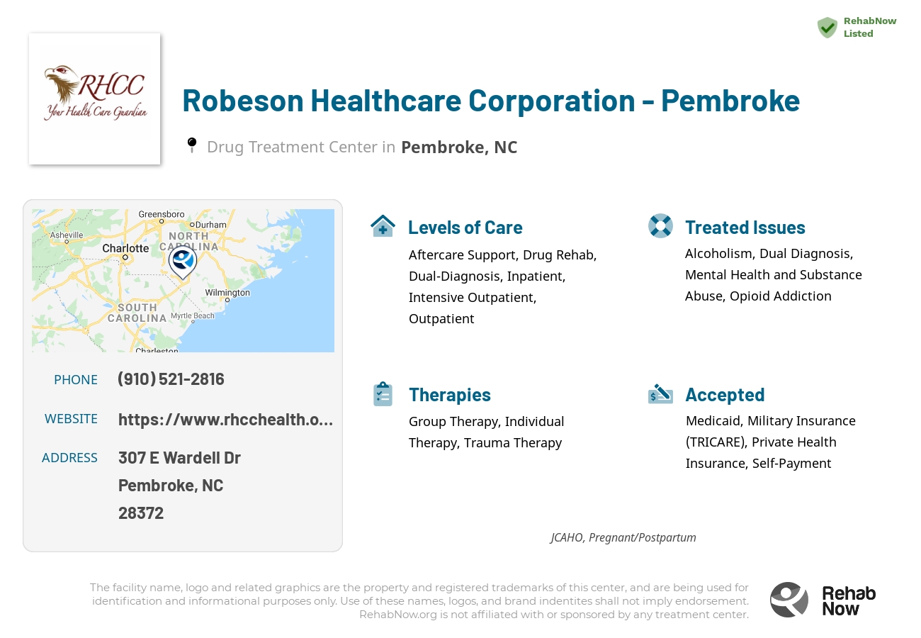 Helpful reference information for Robeson Healthcare Corporation - Pembroke, a drug treatment center in North Carolina located at: 307 E Wardell Dr, Pembroke, NC 28372, including phone numbers, official website, and more. Listed briefly is an overview of Levels of Care, Therapies Offered, Issues Treated, and accepted forms of Payment Methods.