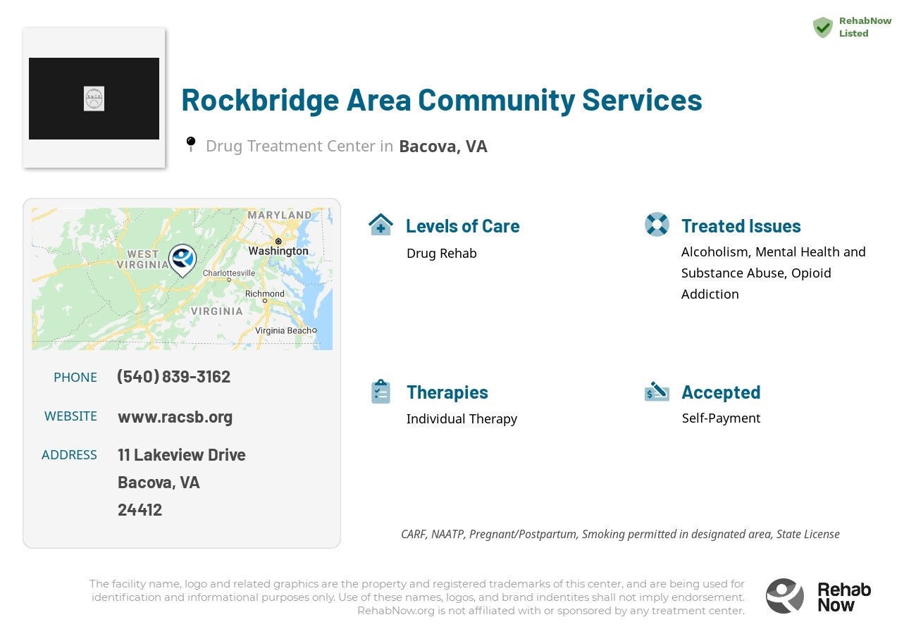 Helpful reference information for Rockbridge Area Community Services, a drug treatment center in Virginia located at: 11 Lakeview Drive, Bacova, VA, 24412, including phone numbers, official website, and more. Listed briefly is an overview of Levels of Care, Therapies Offered, Issues Treated, and accepted forms of Payment Methods.