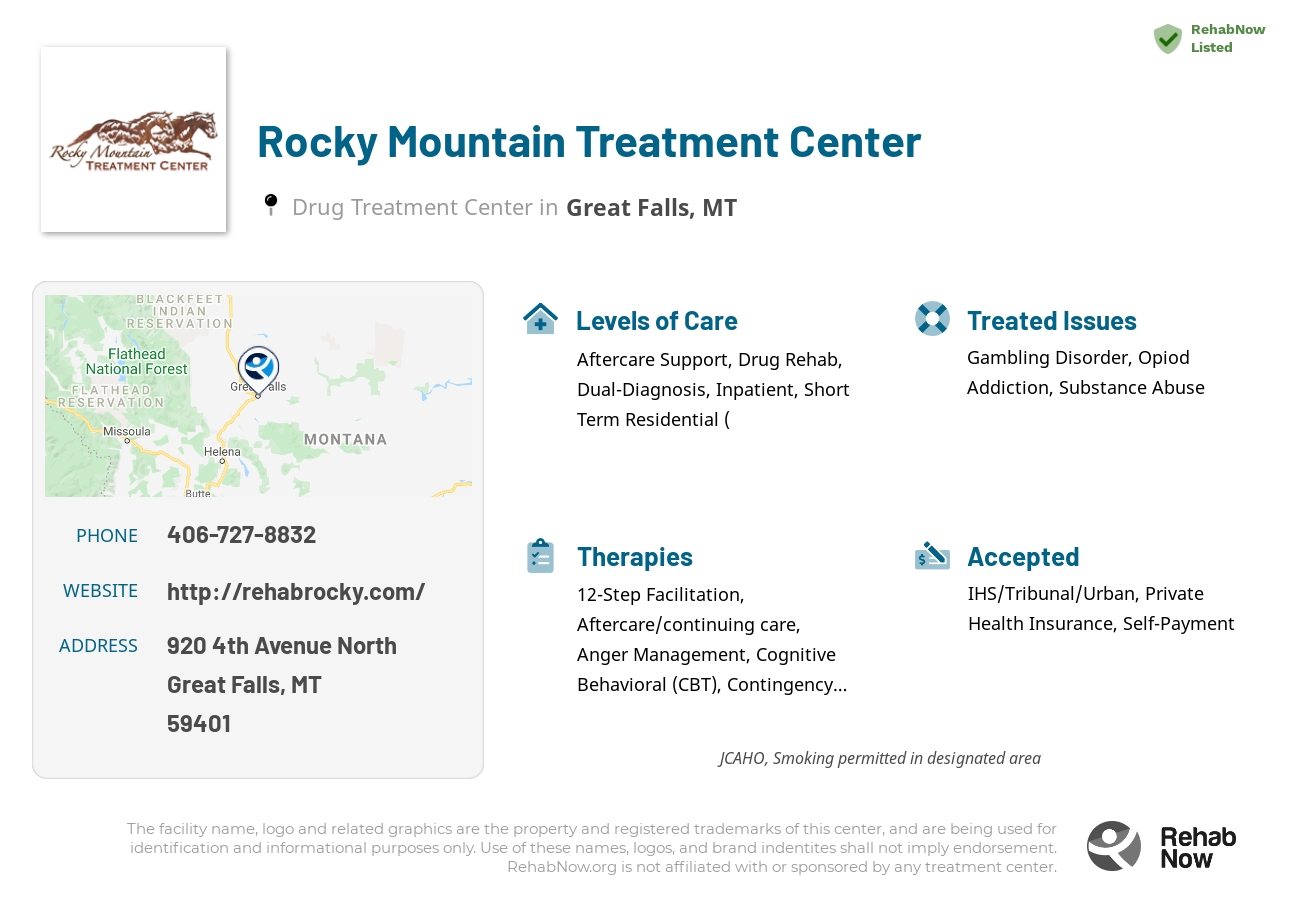 Helpful reference information for Rocky Mountain Treatment Center, a drug treatment center in Montana located at: 920 4th Avenue North, Great Falls, MT 59401, including phone numbers, official website, and more. Listed briefly is an overview of Levels of Care, Therapies Offered, Issues Treated, and accepted forms of Payment Methods.