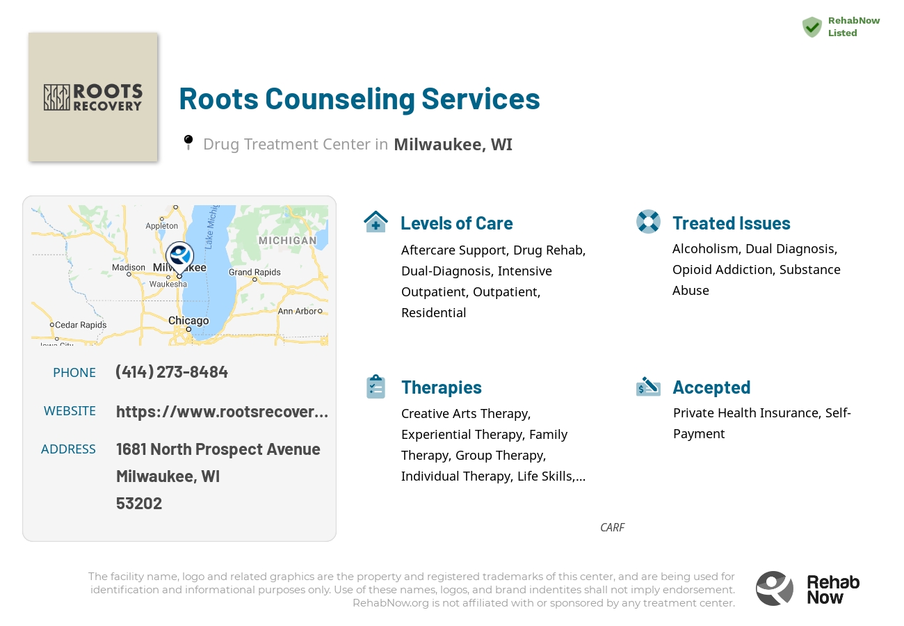 Helpful reference information for Roots Counseling Services, a drug treatment center in Wisconsin located at: 1681 North Prospect Avenue, Milwaukee, WI, 53202, including phone numbers, official website, and more. Listed briefly is an overview of Levels of Care, Therapies Offered, Issues Treated, and accepted forms of Payment Methods.
