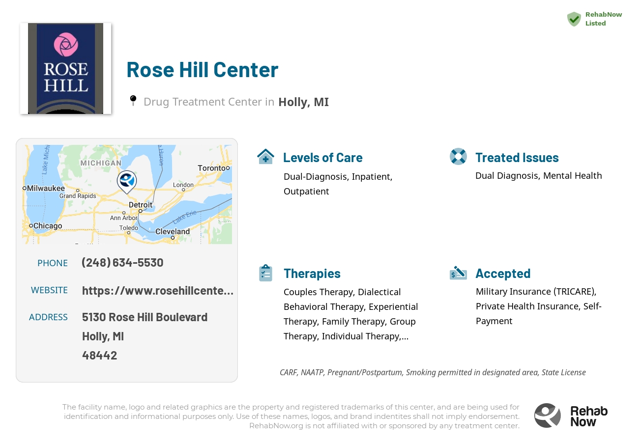 Helpful reference information for Rose Hill Center, a drug treatment center in Michigan located at: 5130 5130 Rose Hill Boulevard, Holly, MI 48442, including phone numbers, official website, and more. Listed briefly is an overview of Levels of Care, Therapies Offered, Issues Treated, and accepted forms of Payment Methods.