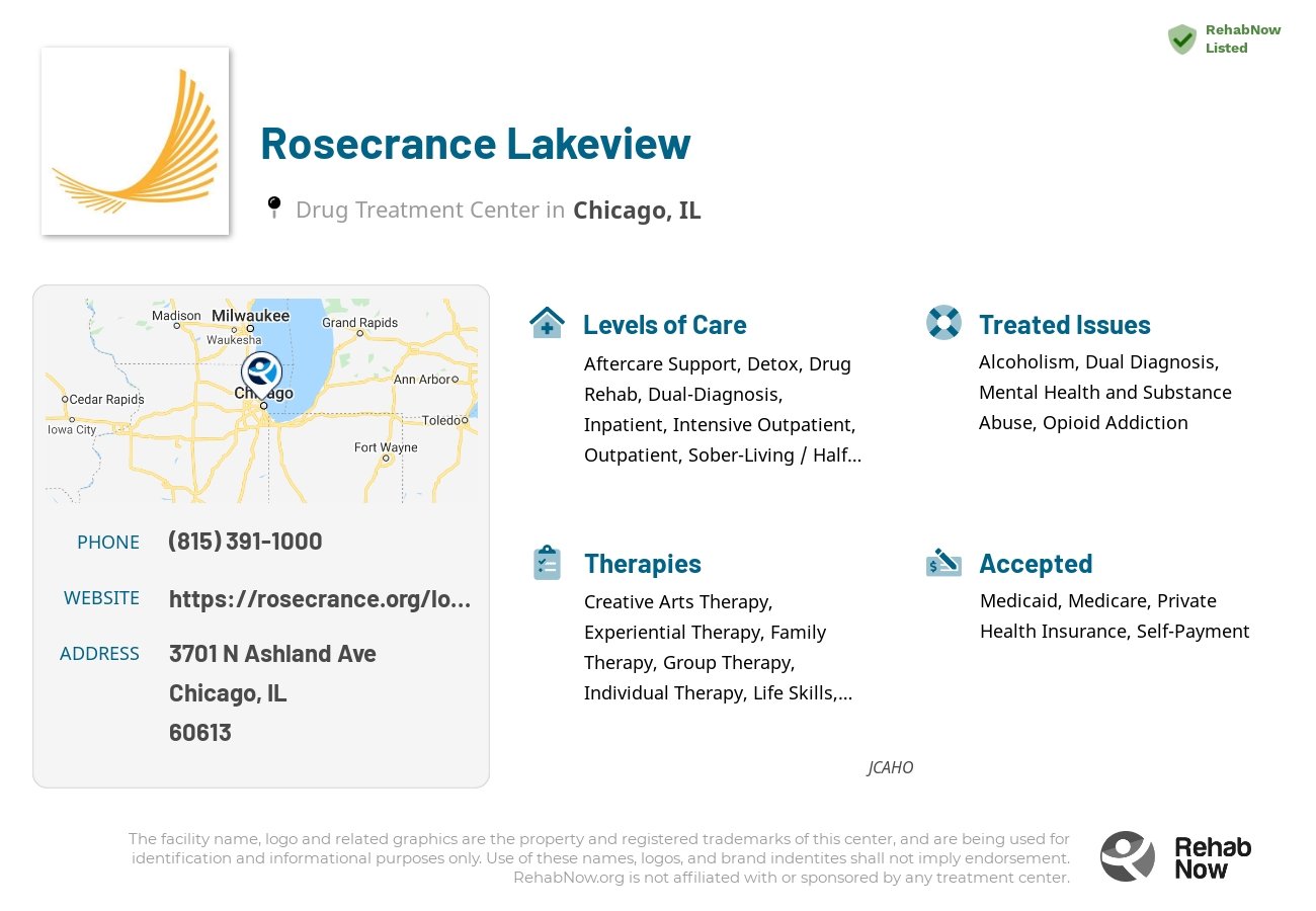 Helpful reference information for Rosecrance Lakeview, a drug treatment center in Illinois located at: 3701 N Ashland Ave, Chicago, IL 60613, including phone numbers, official website, and more. Listed briefly is an overview of Levels of Care, Therapies Offered, Issues Treated, and accepted forms of Payment Methods.