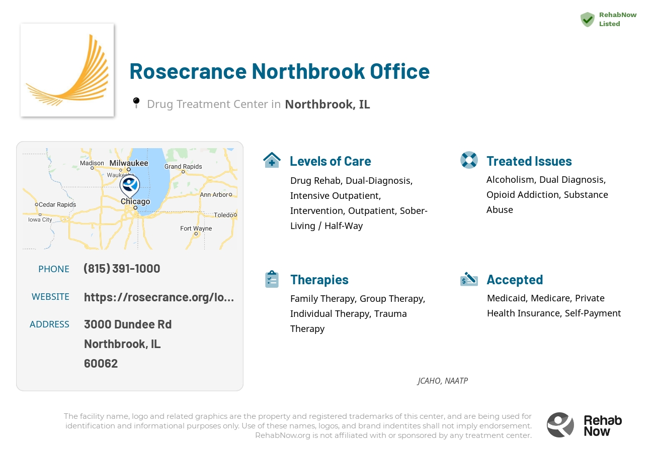 Helpful reference information for Rosecrance Northbrook Office, a drug treatment center in Illinois located at: 3000 Dundee Rd, Northbrook, IL 60062, including phone numbers, official website, and more. Listed briefly is an overview of Levels of Care, Therapies Offered, Issues Treated, and accepted forms of Payment Methods.