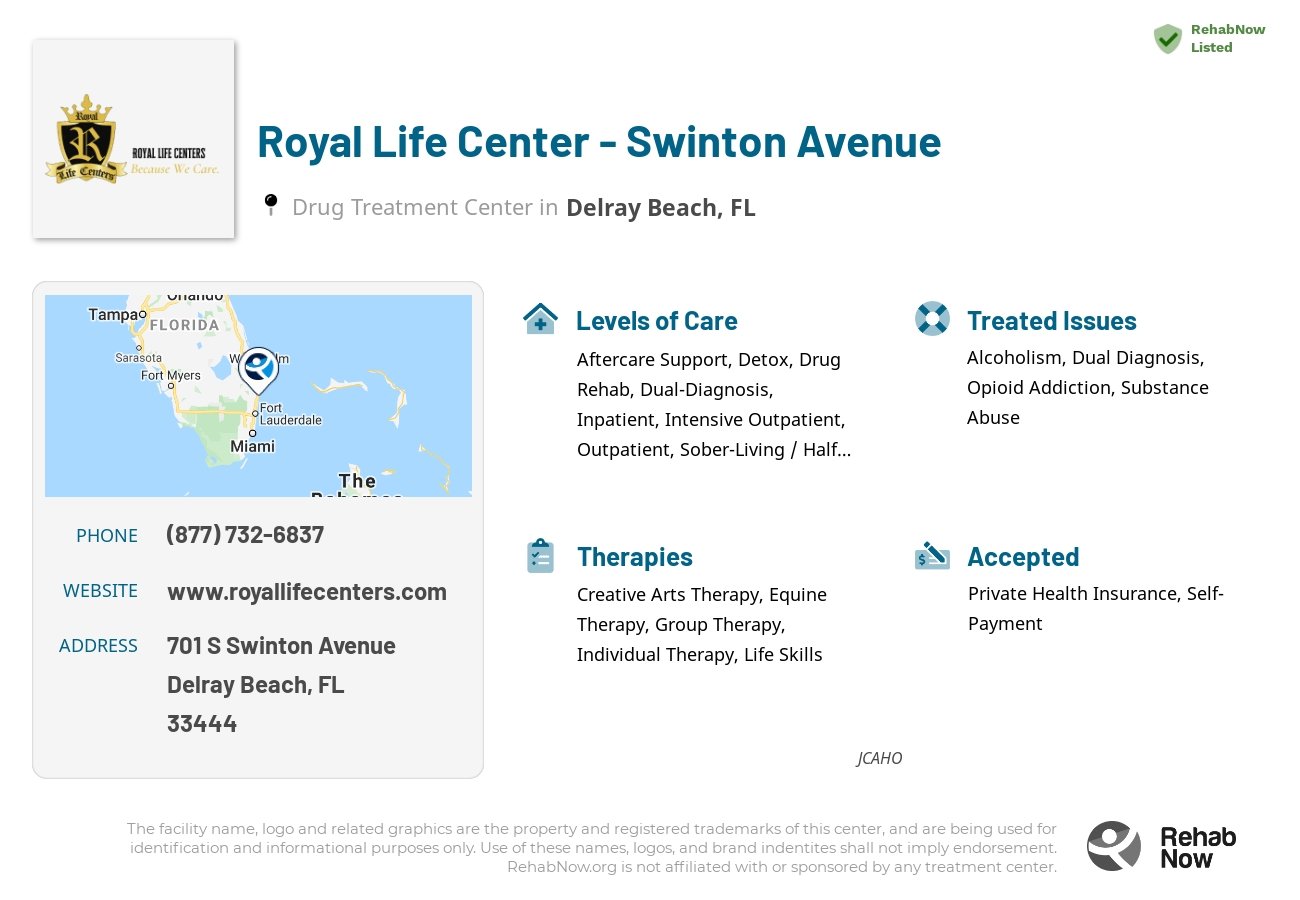 Helpful reference information for Royal Life Center - Swinton Avenue, a drug treatment center in Florida located at: 701 S Swinton Avenue, Delray Beach, FL, 33444, including phone numbers, official website, and more. Listed briefly is an overview of Levels of Care, Therapies Offered, Issues Treated, and accepted forms of Payment Methods.