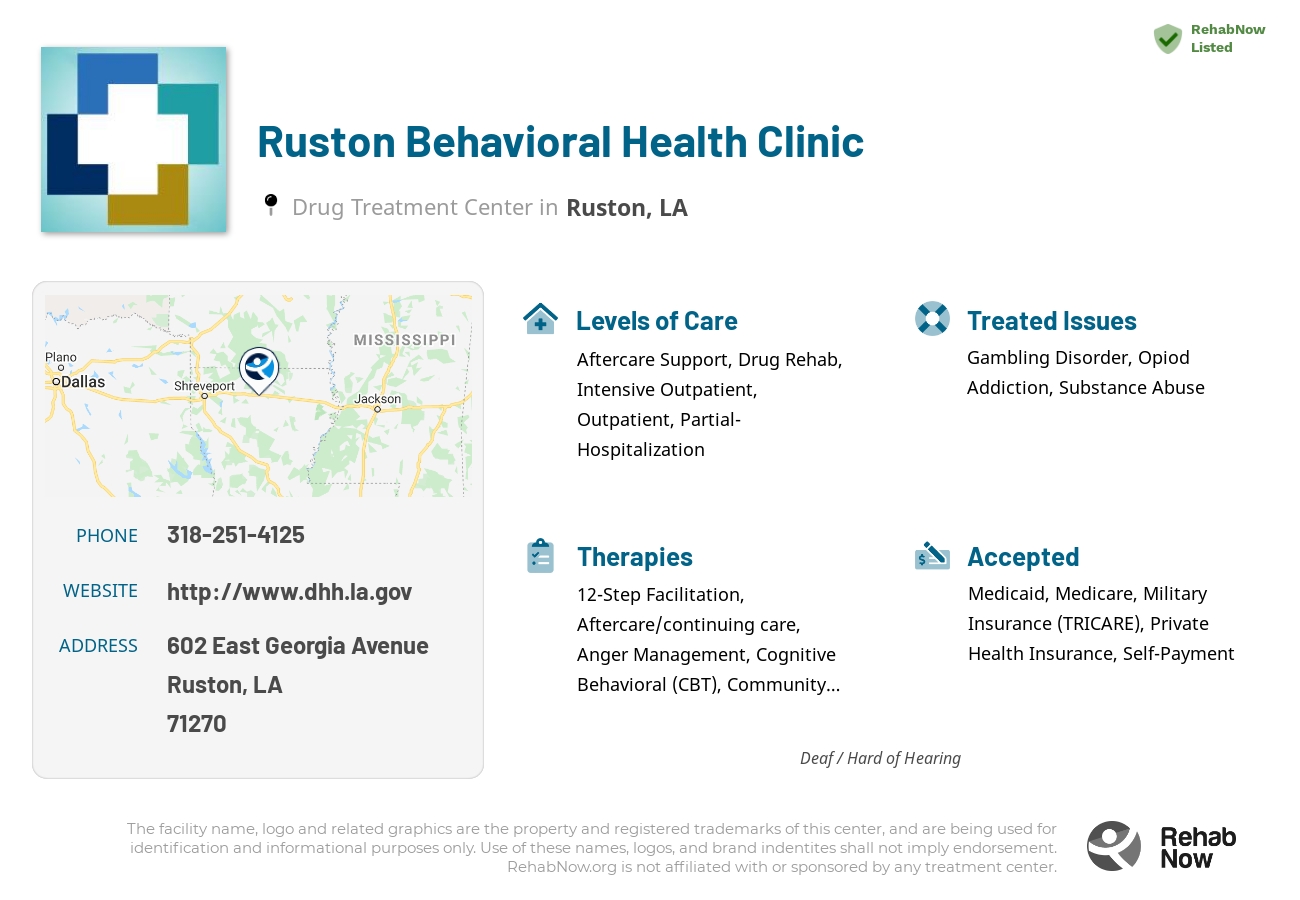 Helpful reference information for Ruston Behavioral Health Clinic, a drug treatment center in Louisiana located at: 602 East Georgia Avenue, Ruston, LA 71270, including phone numbers, official website, and more. Listed briefly is an overview of Levels of Care, Therapies Offered, Issues Treated, and accepted forms of Payment Methods.