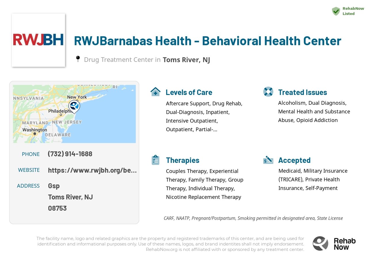 Helpful reference information for RWJBarnabas Health - Behavioral Health Center, a drug treatment center in New Jersey located at: Gsp, Toms River, NJ 08753, including phone numbers, official website, and more. Listed briefly is an overview of Levels of Care, Therapies Offered, Issues Treated, and accepted forms of Payment Methods.