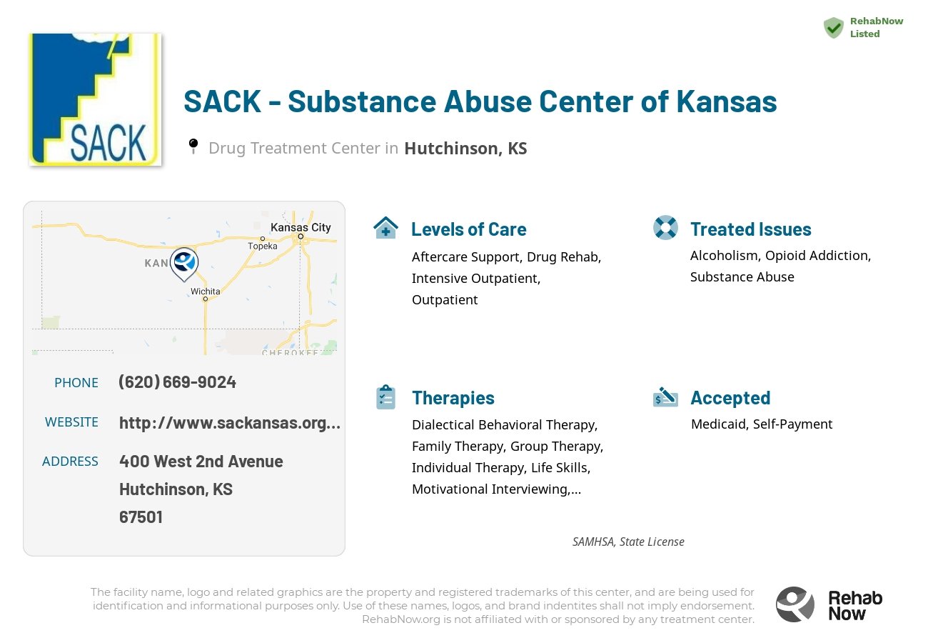 Helpful reference information for SACK - Substance Abuse Center of Kansas, a drug treatment center in Kansas located at: 400 West 2nd Avenue, Hutchinson, KS, 67501, including phone numbers, official website, and more. Listed briefly is an overview of Levels of Care, Therapies Offered, Issues Treated, and accepted forms of Payment Methods.