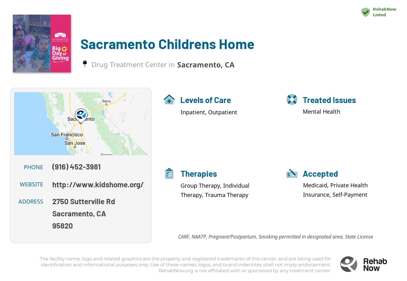 Helpful reference information for Sacramento Childrens Home, a drug treatment center in California located at: 2750 Sutterville Rd, Sacramento, CA 95820, including phone numbers, official website, and more. Listed briefly is an overview of Levels of Care, Therapies Offered, Issues Treated, and accepted forms of Payment Methods.