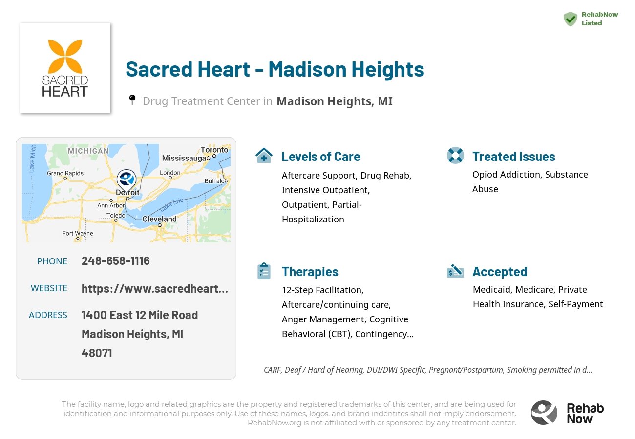 Helpful reference information for Sacred Heart - Madison Heights, a drug treatment center in Michigan located at: 1400 East 12 Mile Road, Madison Heights, MI 48071, including phone numbers, official website, and more. Listed briefly is an overview of Levels of Care, Therapies Offered, Issues Treated, and accepted forms of Payment Methods.