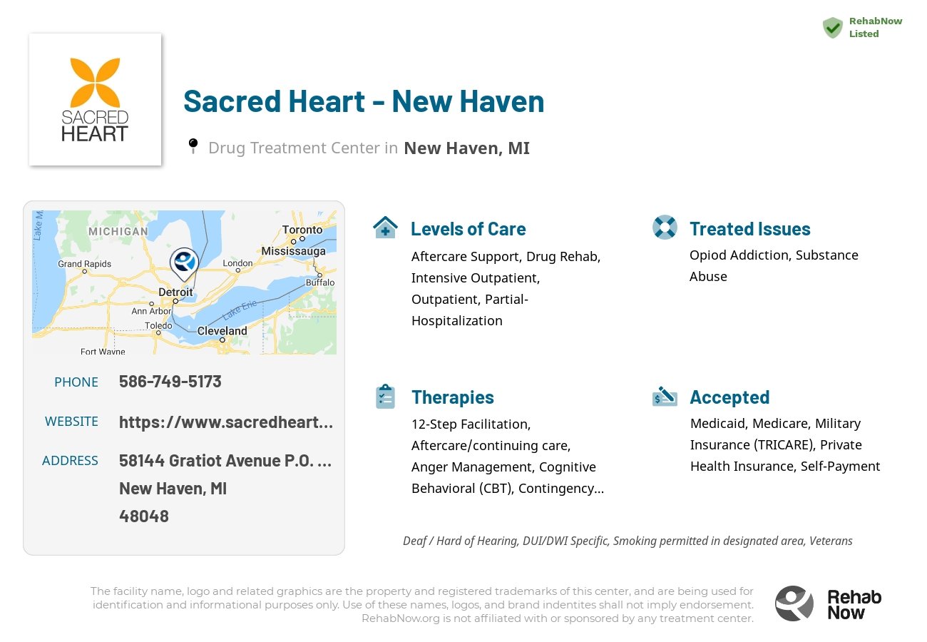 Helpful reference information for Sacred Heart - New Haven, a drug treatment center in Michigan located at: 58144 Gratiot Avenue P.O. Box 480430, New Haven, MI 48048, including phone numbers, official website, and more. Listed briefly is an overview of Levels of Care, Therapies Offered, Issues Treated, and accepted forms of Payment Methods.