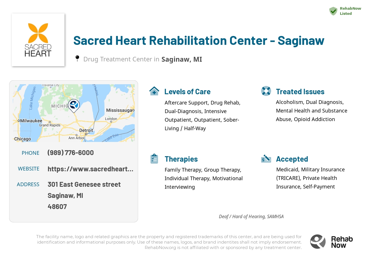 Helpful reference information for Sacred Heart Rehabilitation Center - Saginaw, a drug treatment center in Michigan located at: 301 East Genesee street, Saginaw, MI, 48607, including phone numbers, official website, and more. Listed briefly is an overview of Levels of Care, Therapies Offered, Issues Treated, and accepted forms of Payment Methods.