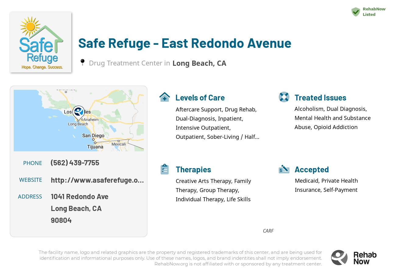 Helpful reference information for Safe Refuge - East Redondo Avenue, a drug treatment center in California located at: 1041 Redondo Ave, Long Beach, CA 90804, including phone numbers, official website, and more. Listed briefly is an overview of Levels of Care, Therapies Offered, Issues Treated, and accepted forms of Payment Methods.